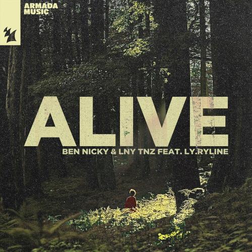 Ben Nicky & LNY TNZ feat. Ly.Ryline - Alive
