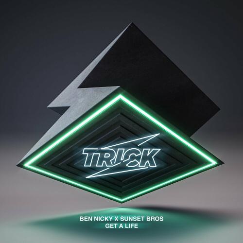 Ben Nicky & Sunset Bros - Get A Life