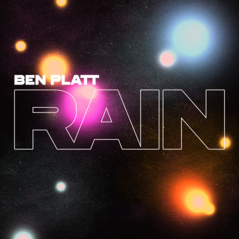 Rain - Ben Platt