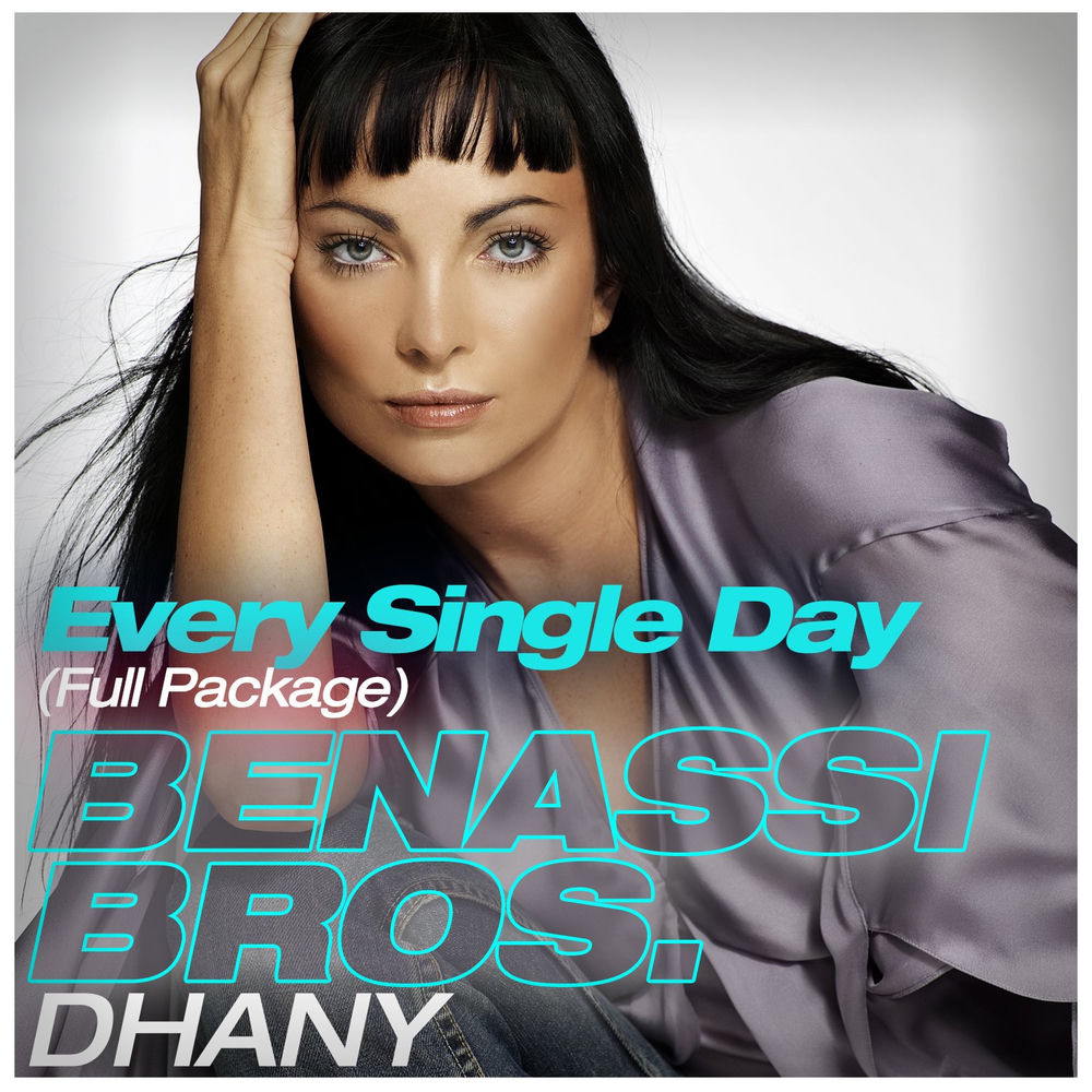 Every Single Day (Extended Mix) - Benassi Bros. & Dhany