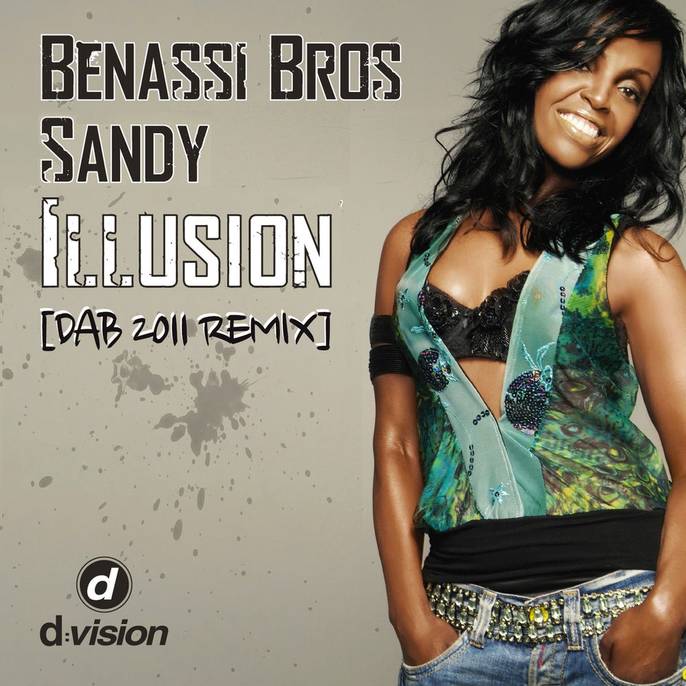 Illusion (Dab Full Vocal) (Feat. Dab) - Benassi Bros. & Sandy Chambers feat. DAB