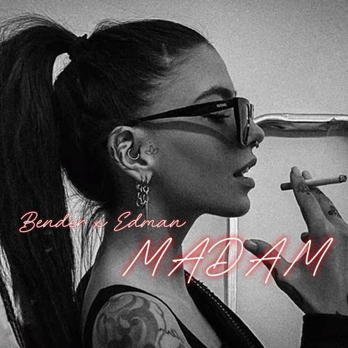 Madam - Bender & Edman