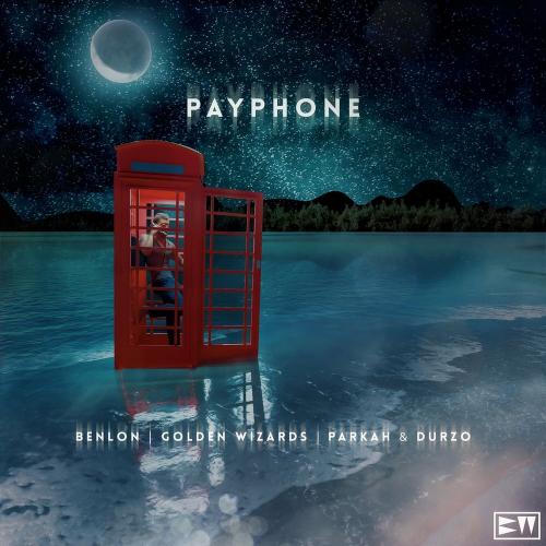 Benlon, Golden Wizards & PARKAH & DURZO - Payphone