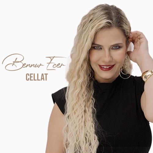 Cellat - Bennur Ecer