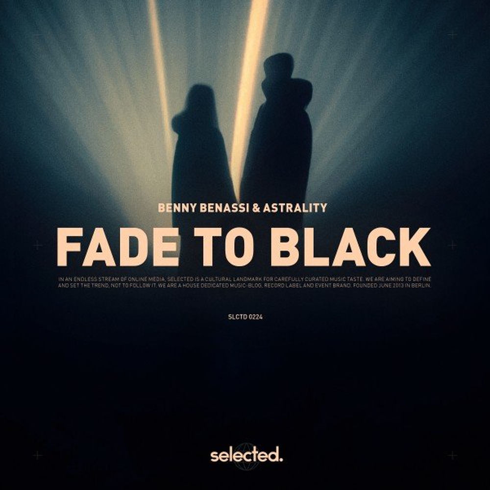 Fade To Black (Extended) - Benny Benassi & Astrality
