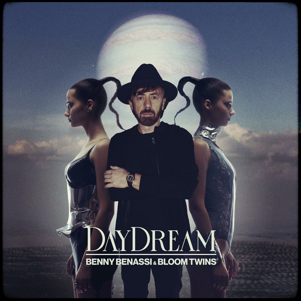 Daydream - Benny Benassi & Bloom Twins