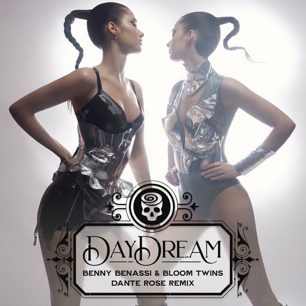 Daydream (Dante Rose Remix) (Feat. Dante Rose) - Benny Benassi & Bloom Twins feat. Dante Rose