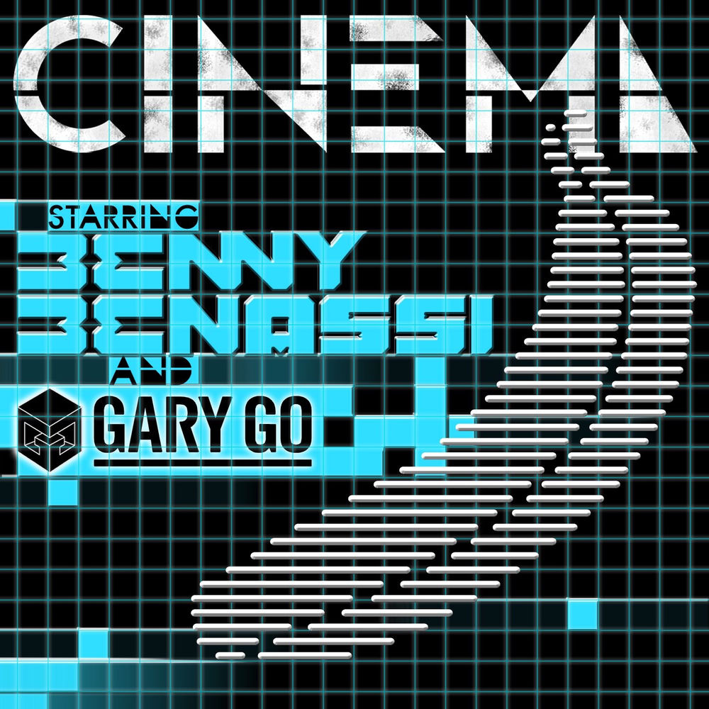 Cinema (Feat. Gary Go) (Laidback Luke Remix) - Benny Benassi