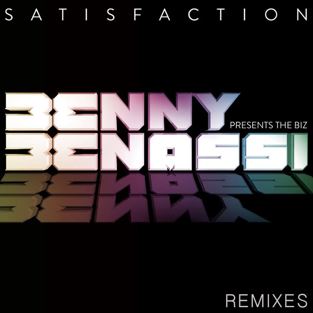 Satisfaction (Rl Grime Remix) (Feat. Rl Grime) - Benny Benassi & The Biz feat. RL Grime
