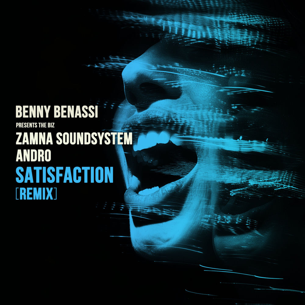 Satisfaction (Remix) (Feat. The Biz) - Benny Benassi, ZSS & Andro feat. The Biz