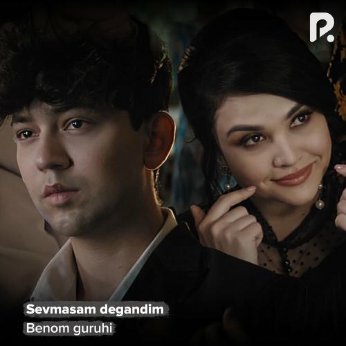 Benom guruhi - Sevmasam Degandim