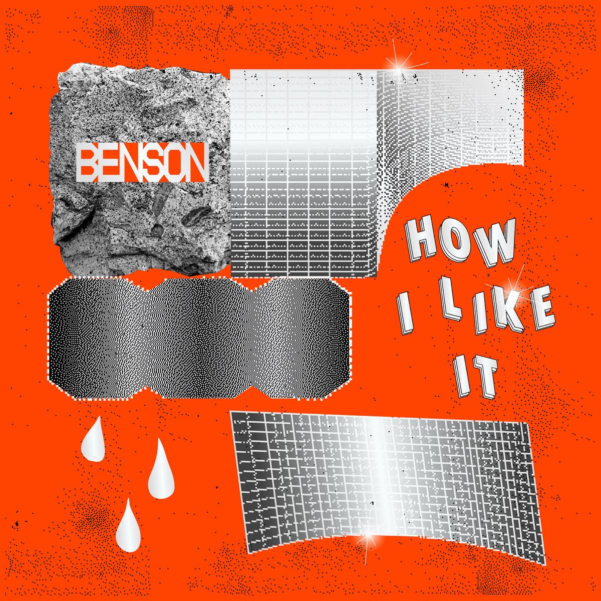 How I Like It - Benson