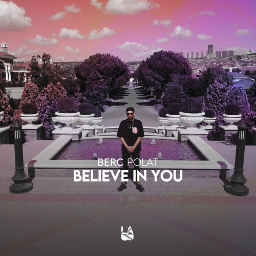 Berc Polat - Believe In You
