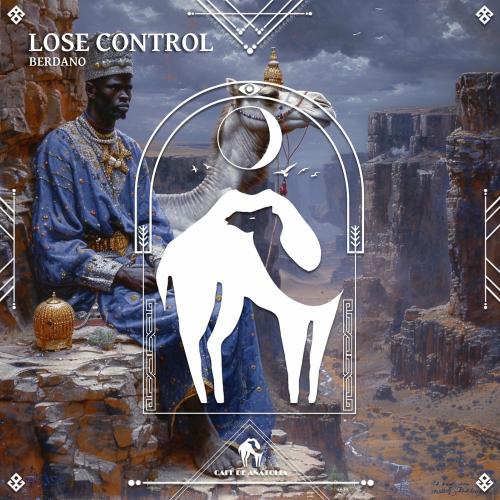 Berdano & Cafe De Anatolia - Lose Control