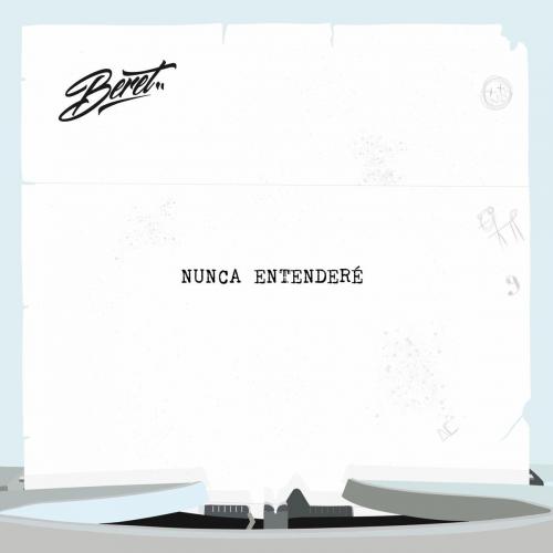 Beret - Nunca Entendere