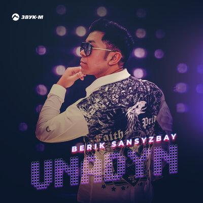 Unadyn - Berik Sansyzbay