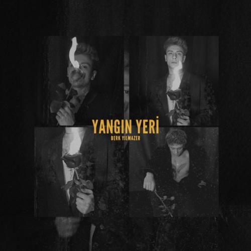 Yangın Yeri - Berk Yılmazer