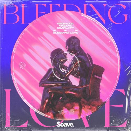 bermuda, Masove & Scarlett - Bleeding Love
