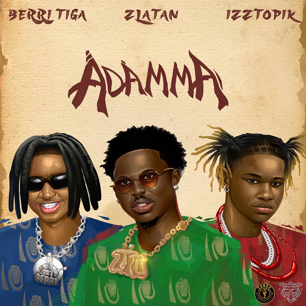 Adamma - Berri-Tiga & Zlatan & Izztopik