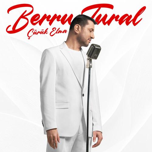 Çürük Elma - Berru Tural