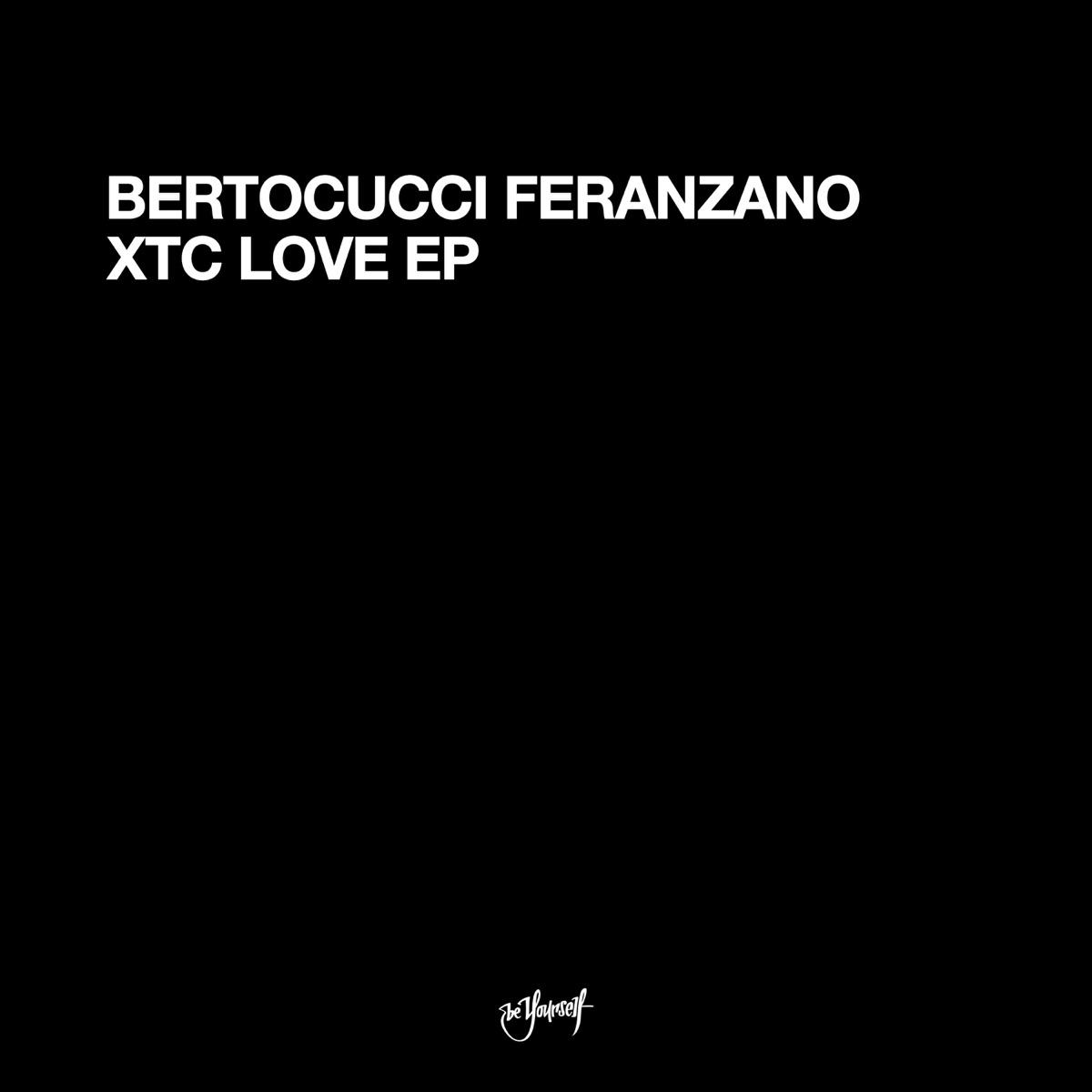 XTC-Love - Bertocucci Feranzano