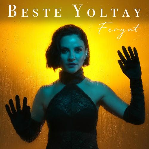 Feryat - Beste Yoltay