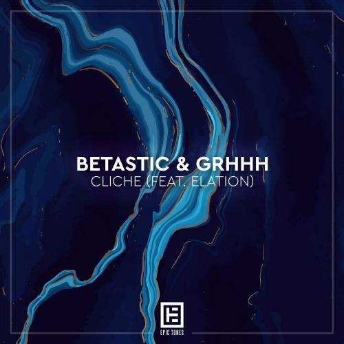BETASTIC & GRHHH feat. Elation - Cliche (Radio Mix)