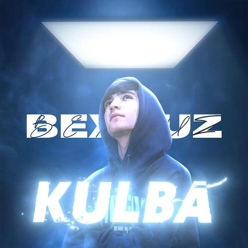 KULBA - BEXRUZ
