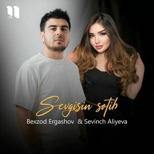 Sevgisin Sotib - Bexzod Ergashov & Sevinch Aliyeva