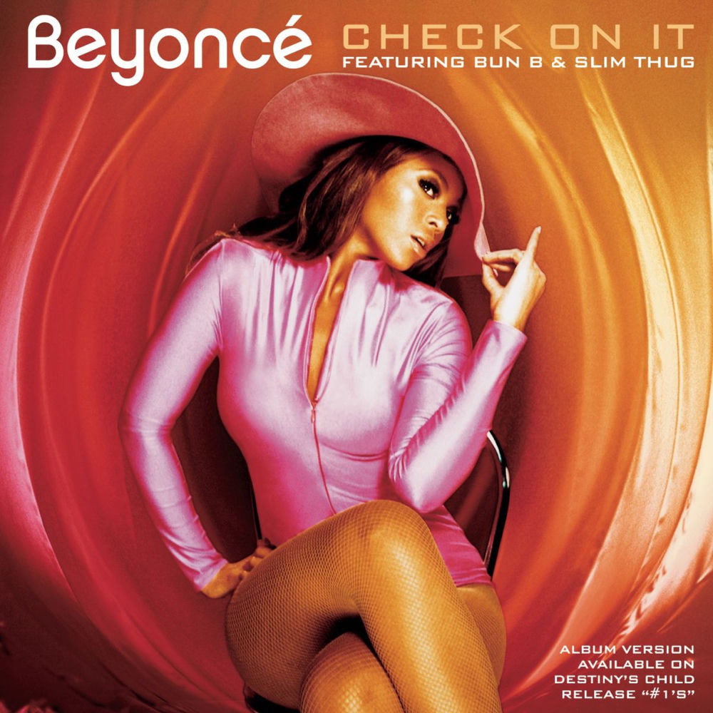 Check On It (Feat. Bun B & Slim Thug) (Bama Boyz Remix Featuring Bun B And Slim Thug) - Beyoncé feat. Bun B, Slim Thug & The Bama Boyz