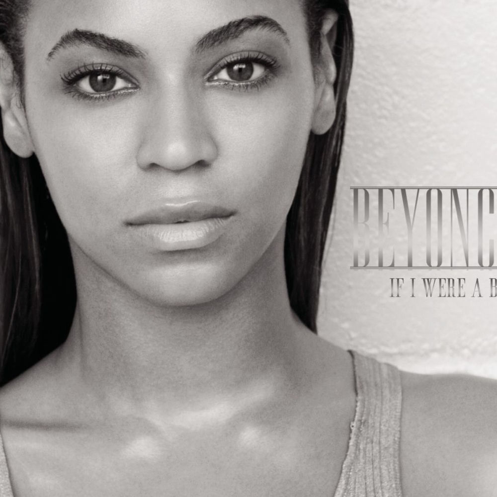 If I Were A Boy - Beyoncé