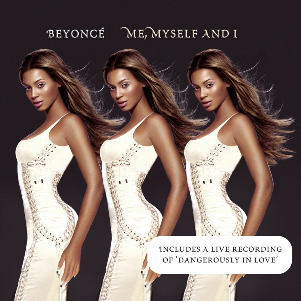Me, Myself And I (Radio Edit) - Beyoncé