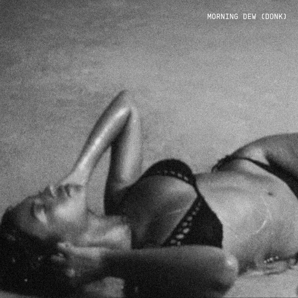 Morning Dew (Donk) - Beyoncé