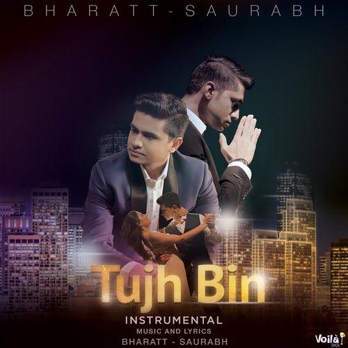 Bharatt-Saurabh - Tujh Bin