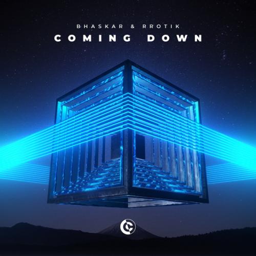 Coming Down - Bhaskar & Rrotik