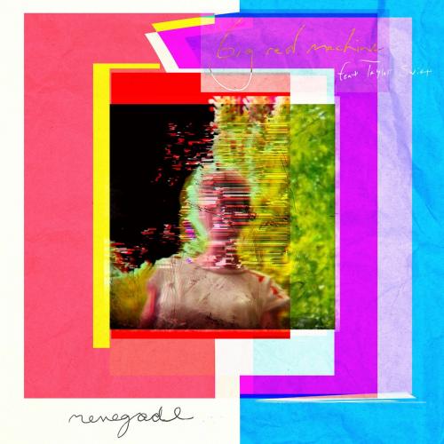 Big Red Machine feat. Taylor Swift - Renegade