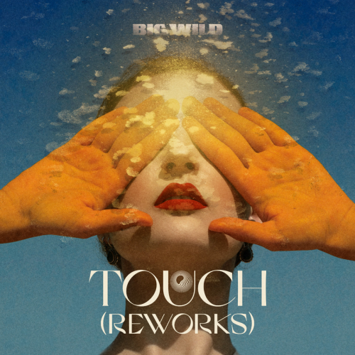 Big Wild - Touch