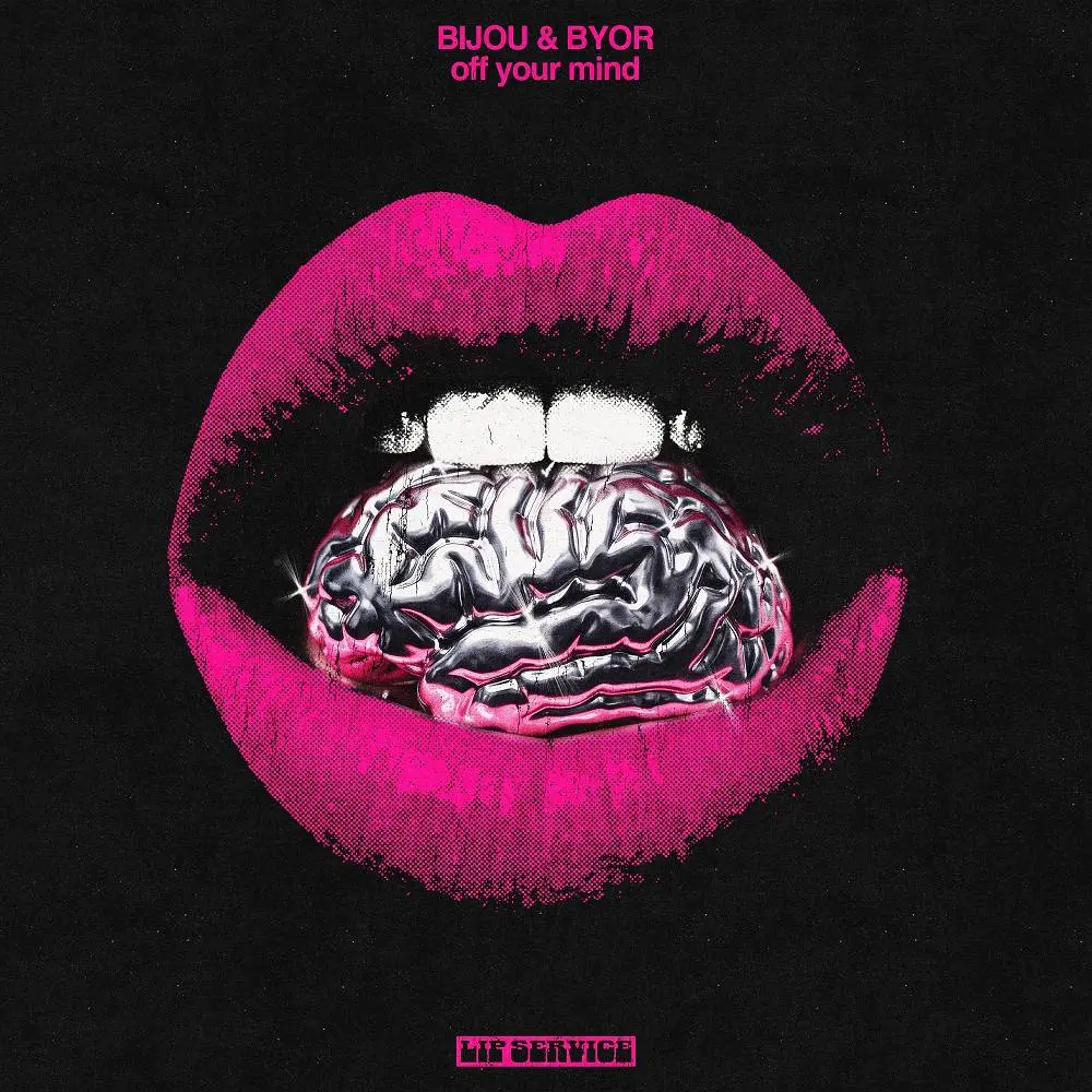 Off Your Mind (feat. Last Lights) - BIJOU & BYOR