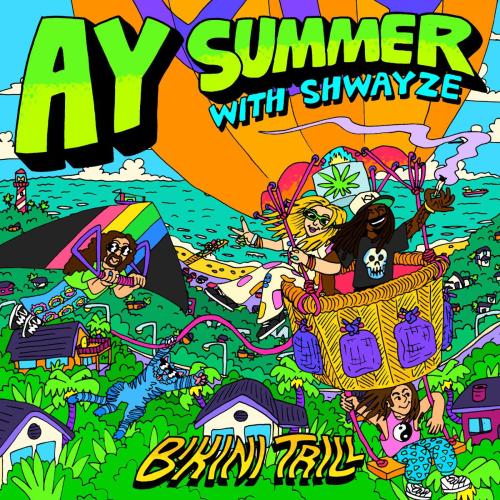 Bikini Trill & Shwayze - Ay Summer