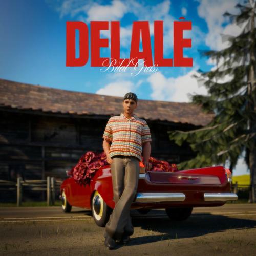 Bilal Grass - Delalê