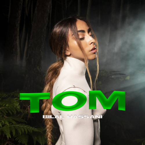 Bilal Hassani - Tom