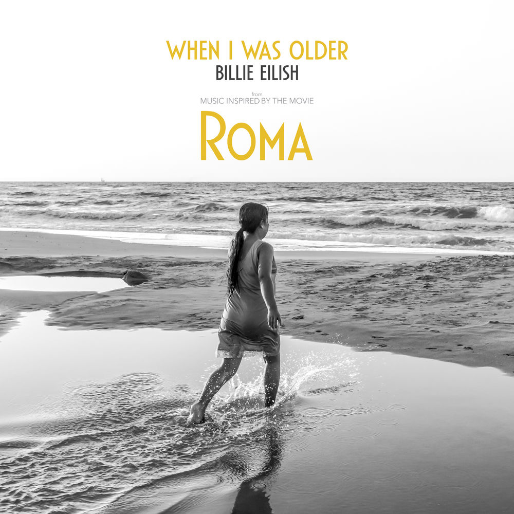 When I Was Older (Music Inspired By The Film Roma) - Billie Eilish