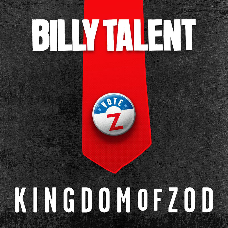 Kingdom Of Zod - Billy Talent