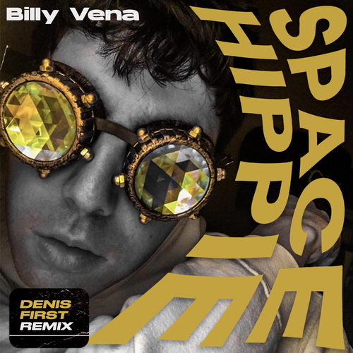 Billy Vena - Space Hippie (Denis First Remix)