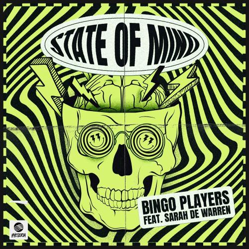 State Of Mind - Bingo Players feat. Sarah De Warren