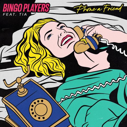 Phone A Friend - Bingo Players feat. Tia