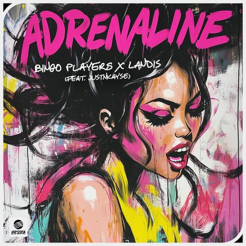 Bingo Players & Landis feat. Justnkayse - Adrenaline