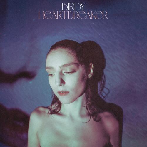 Birdy - Heartbreaker