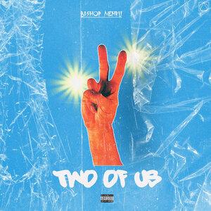 Bishop Nehru - Two of Us