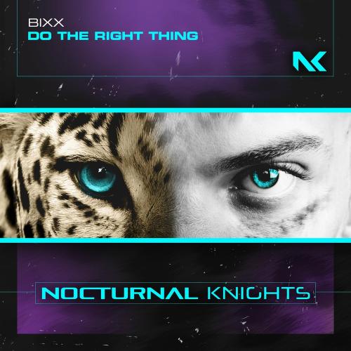Bixx - Do The Right Thing